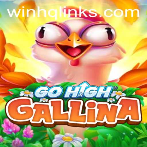 Exploring GoHighGallina: The Thrilling Game Everyone is Talking About